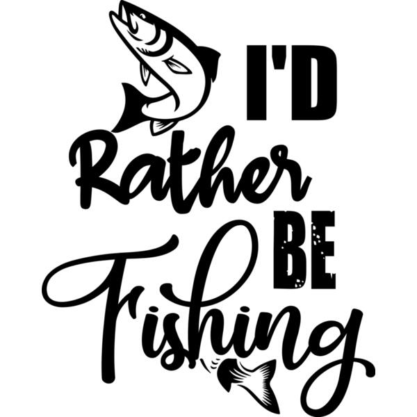 I'd Rather Be Fishing Thumbnail