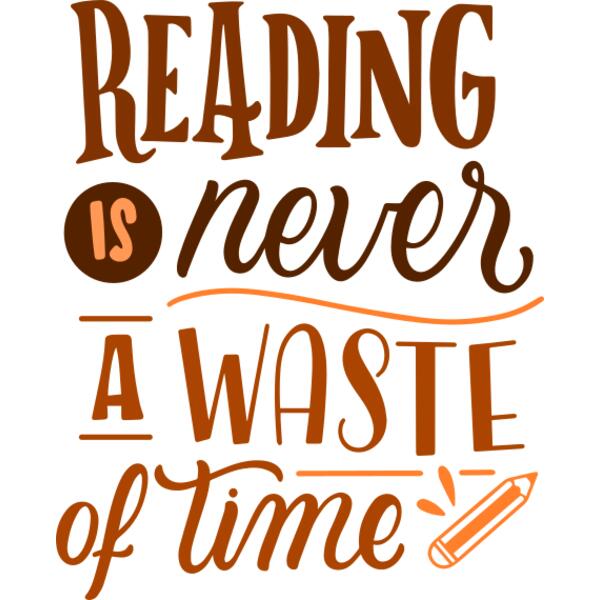 reading is never a waste of time Thumbnail