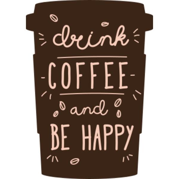 Drink Coffee and Be Happy Thumbnail