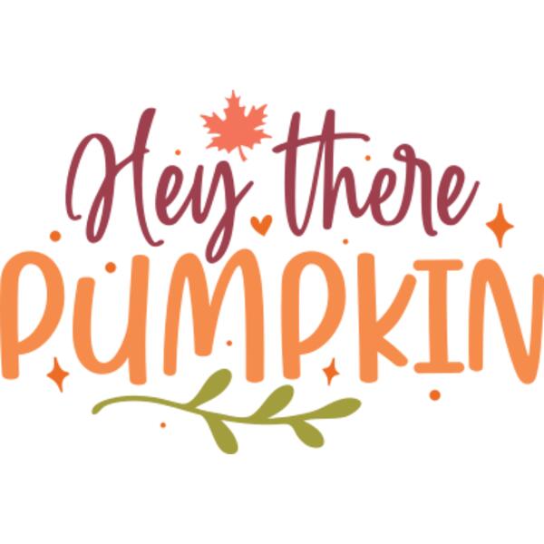Hey there pumpkin Thumbnail