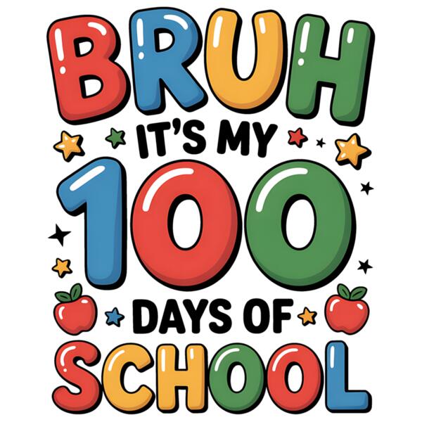 BRUH IT MY 100 DAYS OF SCHOOL Thumbnail